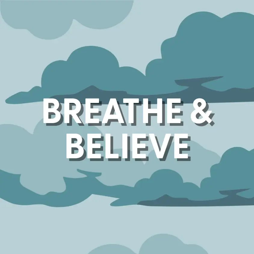 Hope Connect BREATHE & BELIEVE Featured