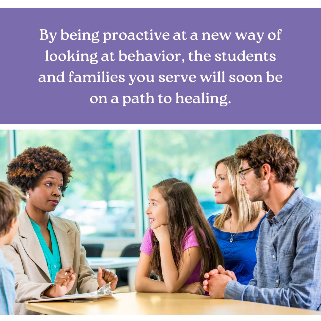 By being proactive in using TBRI principles and looking at behavior, the students and families you serve will be on a path to healing.
