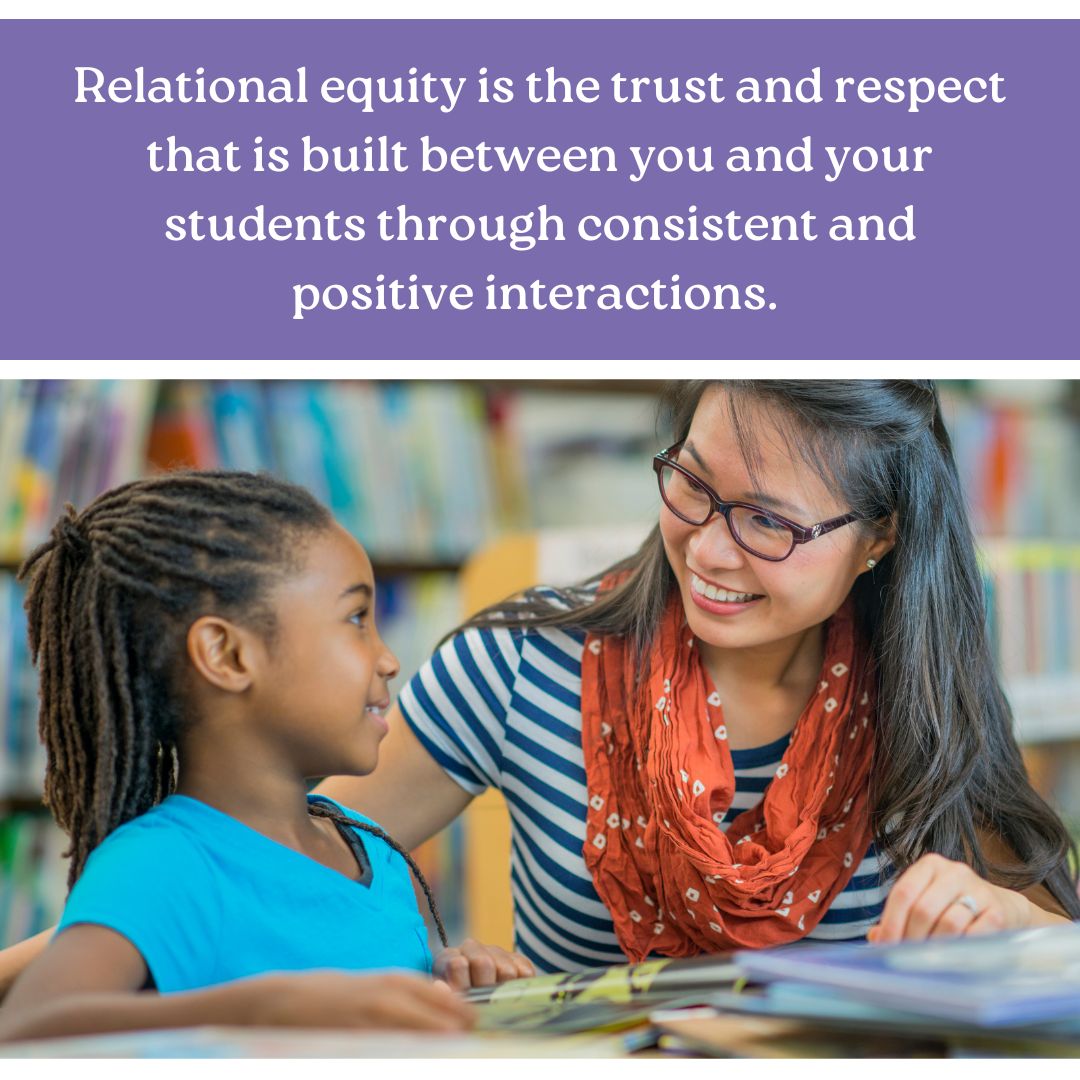 Relational equity is the trust and respect that is built between you and your students through consistent and positive interaction and use of TBRI principles.