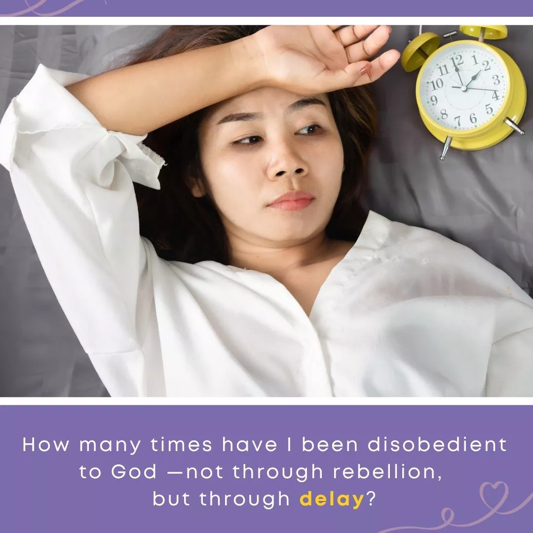 Woman lying in bed with an arm over her forehead beside an alarm clock, paired with a reflection on disobedience through delay — the quiet 'not yet' that can stall a call to foster care.