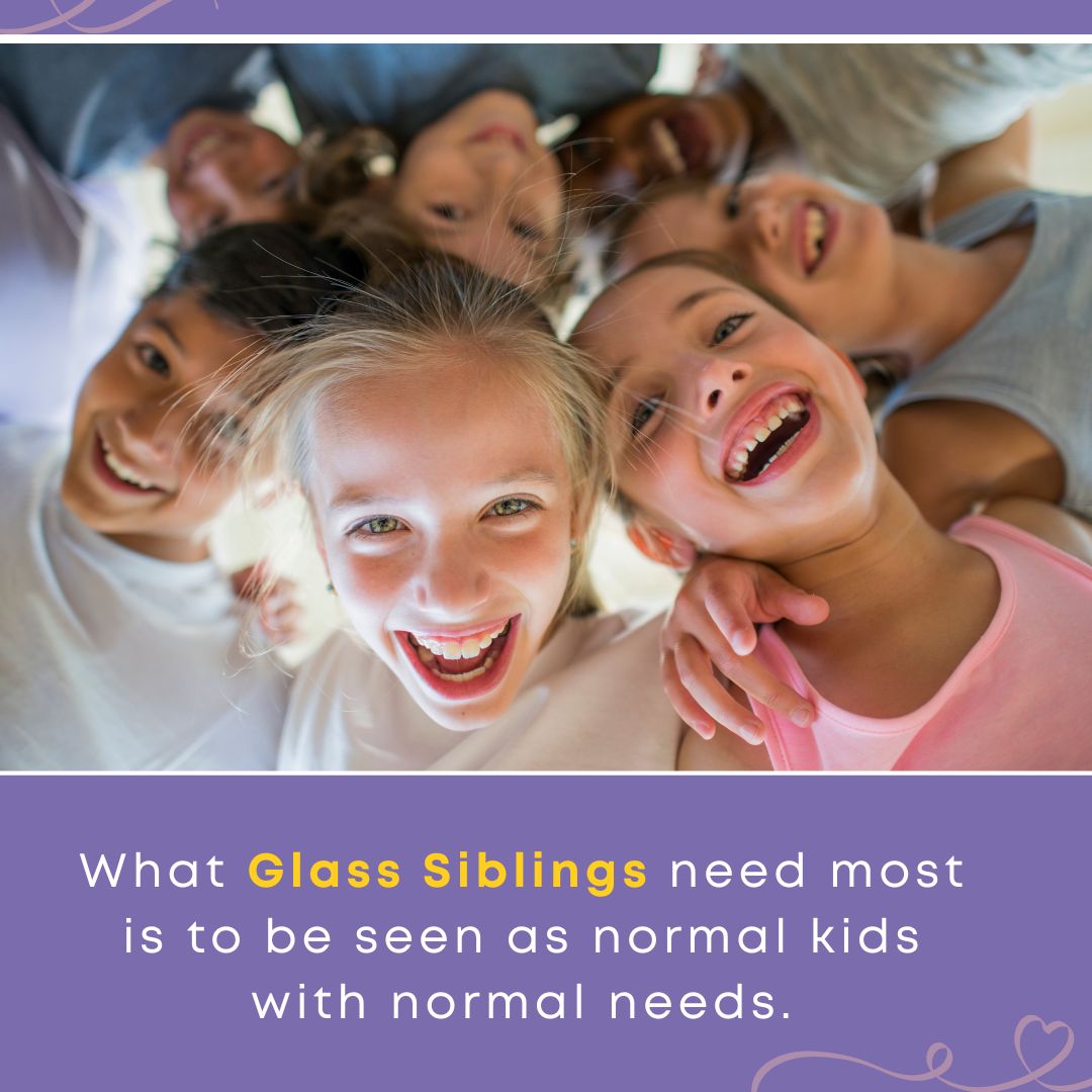 A joyful group of children huddles together smiling, with overlaid text highlighting the importance of recognizing glass siblings as normal kids with normal needs.