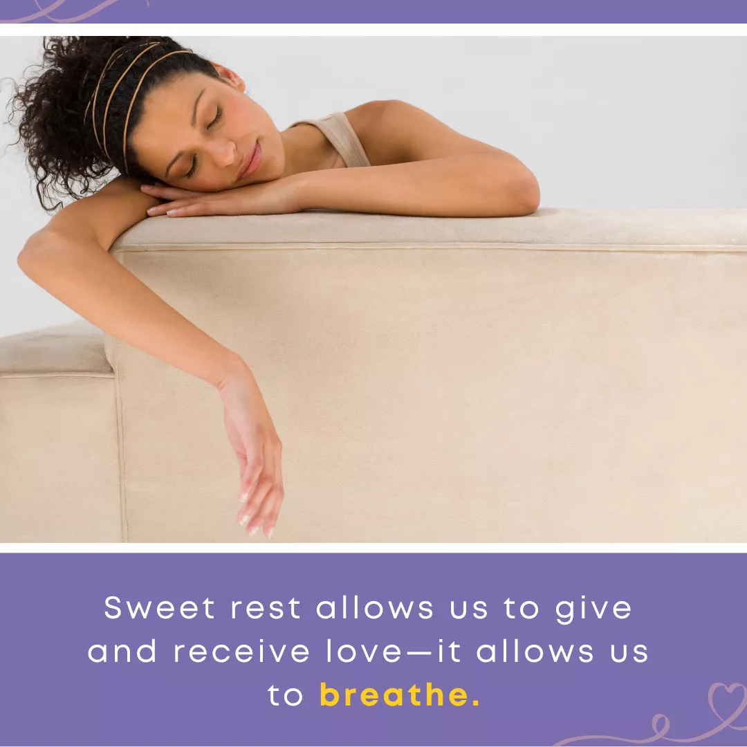 Woman resting her head on her arm atop a cream sofa, eyes closed, with text reading “Sweet rest allows us to give and receive love—it allows us to breathe.”